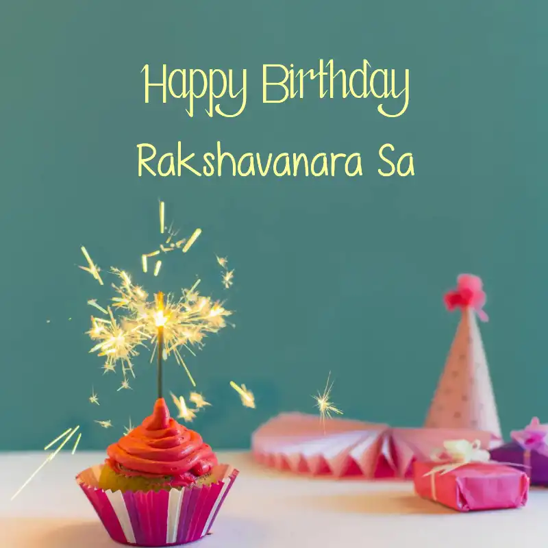 Happy Birthday Rakshavanara Sa Sparking Cupcake Card